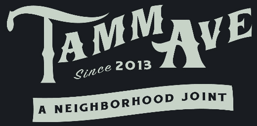 Tamm Ave — A Neighborhood Joint, since 2013