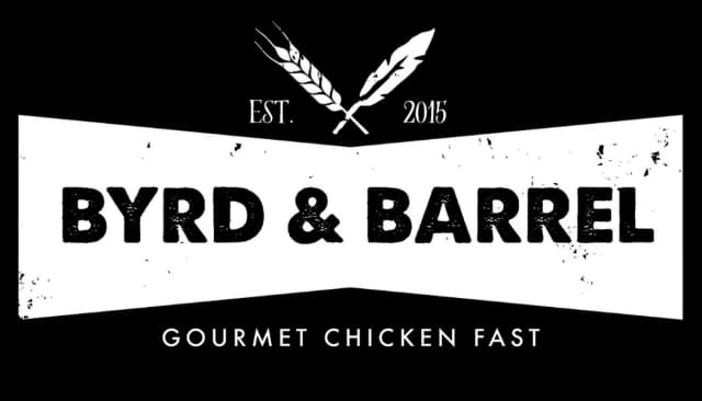 Byrd & Barrel — Gourmet Chicken Fast, established 2015
